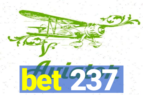 bet 237